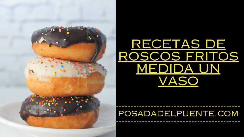 Recetas De Roscos Fritos Medida Un Vaso