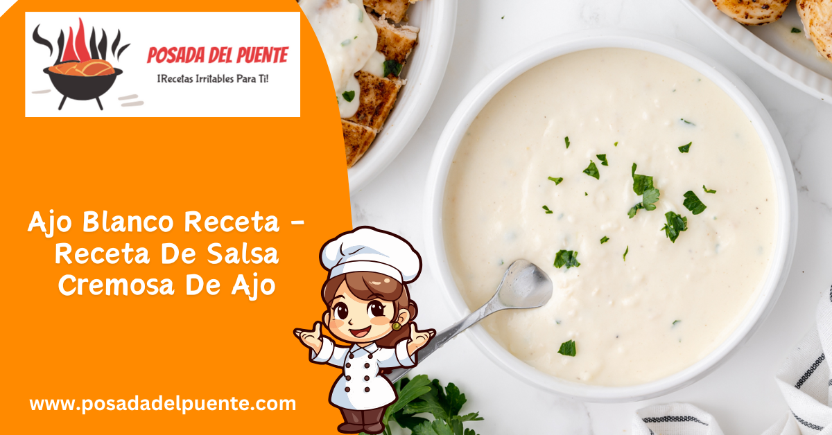 ajo blanco receta