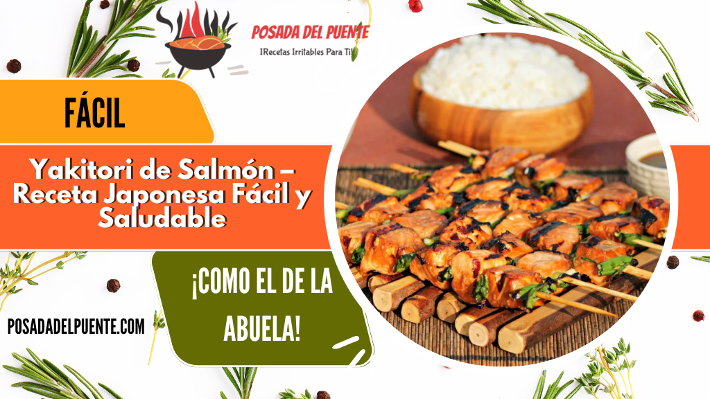 Yakitori de Salmón – Receta Japonesa Fácil y Saludable