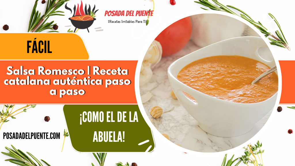 Salsa Romesco | Receta catalana auténtica paso a paso